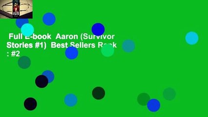 Full E-book  Aaron (Survivor Stories #1)  Best Sellers Rank : #2
