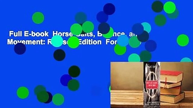 Full E-book Horse Gaits, Balance, and Movement: Revised Edition For Kindle
