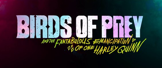 BIRDS OF PREY (2020) Trailer VO - HD