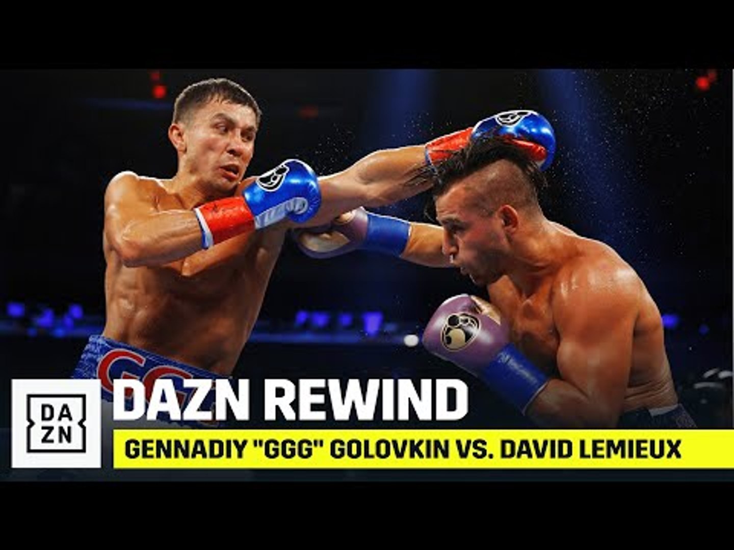 DAZN REWIND | Gennadiy "GGG" Golovkin vs. David Lemieux - video Dailymotion