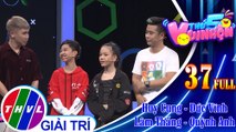 THVL | Thứ 5 vui nhộn - Tập 37: Vloger Huy Cung – Đức Vĩnh, diễn viên Lâm Thắng – Quỳnh Anh