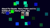 About For Books  Harry Potter and the Goblet of Fire (Harry Potter, #4)  For Kindle