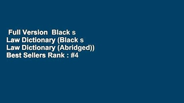 Full Version Black s Law Dictionary (Black s Law Dictionary (Abridged)) Best Sellers Rank : #4