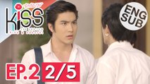 [Eng Sub] Kiss the Series รักต้องจูบ | EP.2 [2/5]