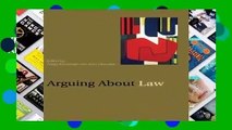 [MOST WISHED]  Arguing About Law (Arguing About Philosophy)