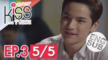 [Eng Sub] Kiss the Series รักต้องจูบ | EP.3 [5/5]