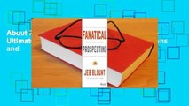 About For Books  Fanatical Prospecting: The Ultimate Guide to Opening Sales Conversations and