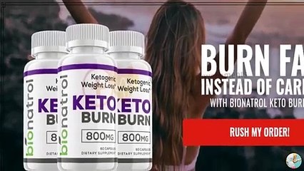 Bionatrol Keto Burn : Safely Helps To Remove Fat From Body.