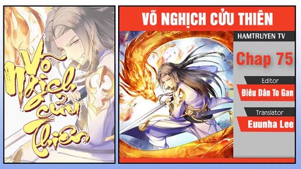 Võ Nghịch Cửu Thiên Chap 75-76