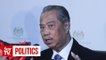 Muhyiddin: Past defeats will guide us in Tanjung Piai by-election