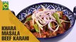 Khara Masala Beef Karahi | Lazzat | Masala TV Shows | Samina Jalil
