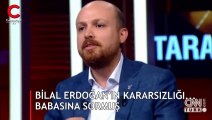 Bilal Erdoğan'ın büyük kararsızlığı... Babasına sormuş