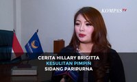 Cerita Wakil Ketua MPR Sementara Hillary Brigitta Lasut Kesulitan Pimpin Sidang Paripurna