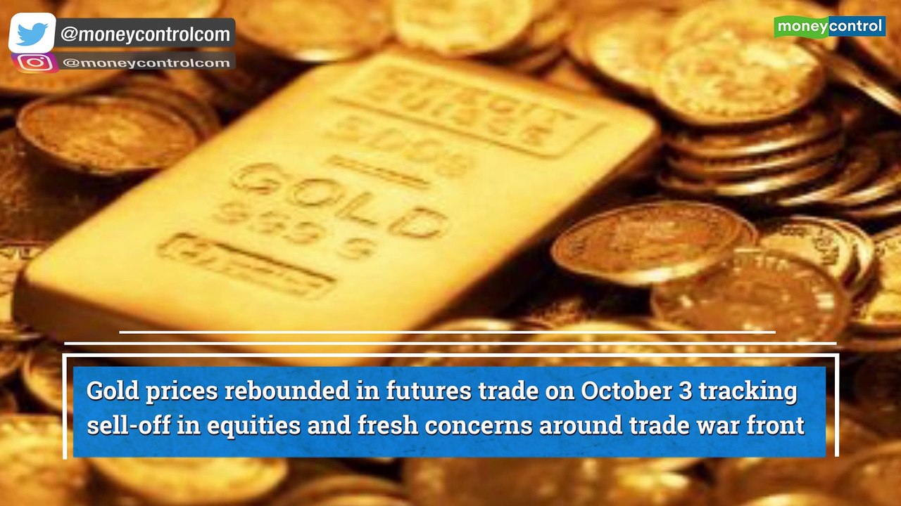 Gold price today: Yellow metal jumps 1% on fall in equities, trade war woes