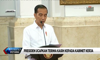 Presiden Ucapkan Terima Kasih Kepada Kabinet Kerja