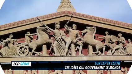 LCP-Bande annonce :  Ces idées qui gouvernent le monde 2019