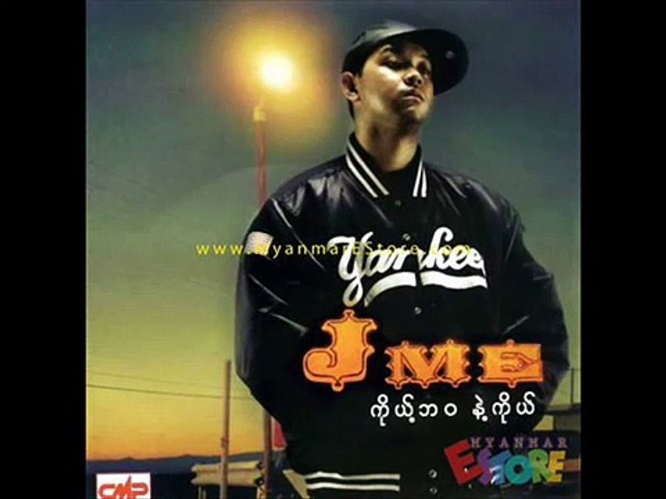 Jme - Ma Ngo Nae Tot (Myanmar Song)