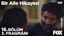 Bir Aile Hikayesi 16. Bölüm 3. Fragmanı