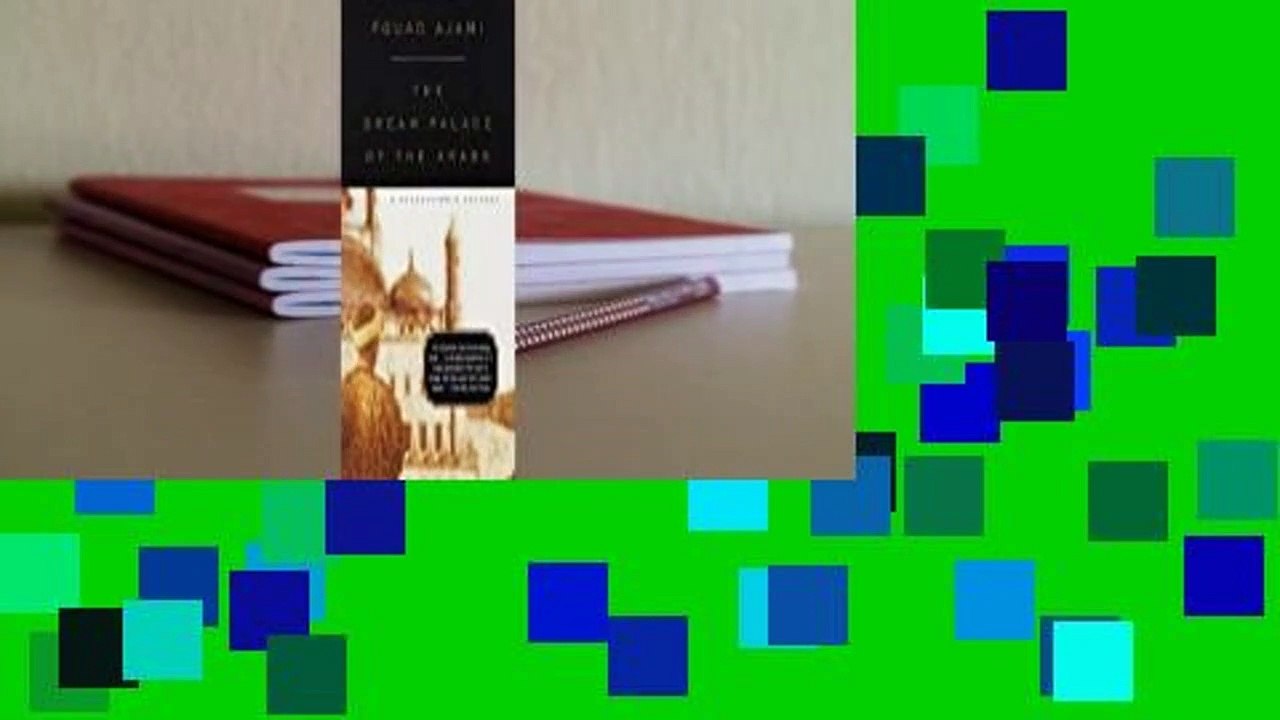 Full E-book  The Dream Palace of the Arabs: A Generation's Odyssey  Best Sellers Rank : #2