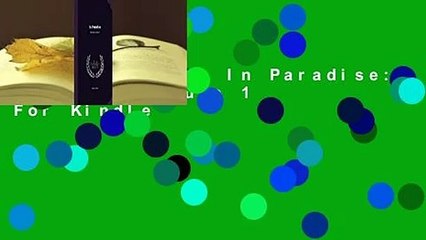 Full version  In Paradise: A Novel, Volume 1  For Kindle