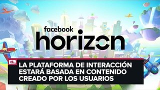 Presentan adelanto de Facebook Horizon