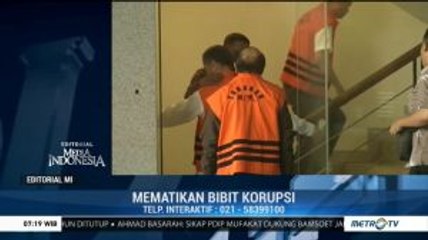 Mematikan Bibit Korupsi