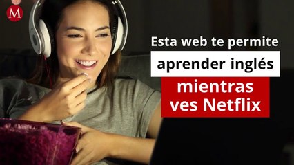 Aprende inglés mientras ves Netflix