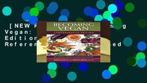 [NEW RELEASES]  Becoming Vegan: Comprehensive Edition: The Complete Reference on Plant-based