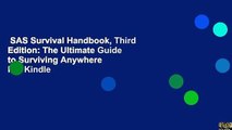 SAS Survival Handbook, Third Edition: The Ultimate Guide to Surviving Anywhere  For Kindle
