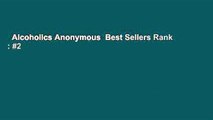 Alcoholics Anonymous  Best Sellers Rank : #2