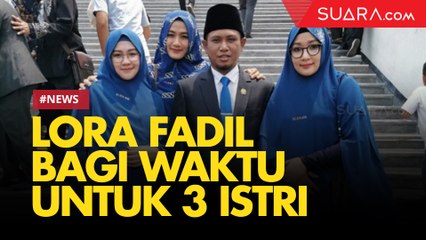 Sibuk di DPR, Lora Fadil Bakal Sambangi Tiga Istrinya Seminggu Sekali di Dapil