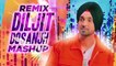 DILJIT DOSANJH | Remix Mashup (Audio) | Latest Punjabi Songs 2019