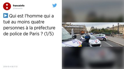 Qui était l’homme qui a tué quatre personnes à la préfecture de police ?