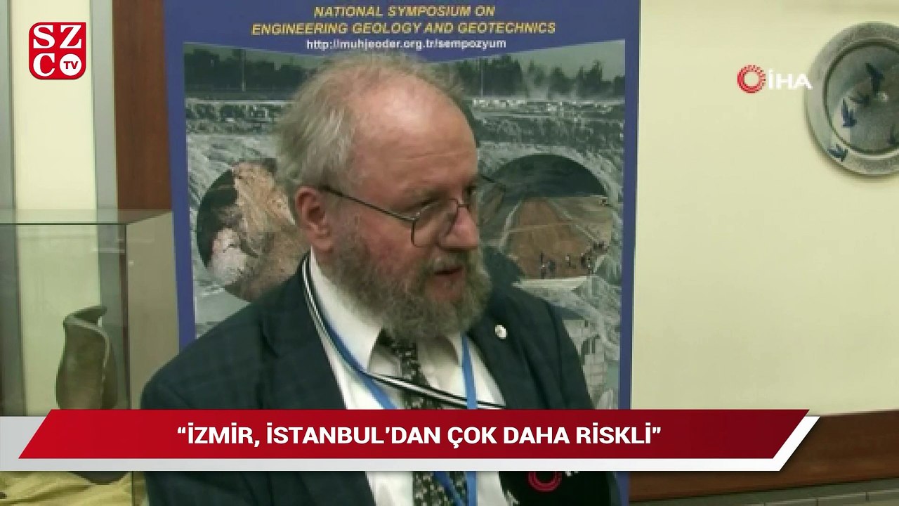 Deprem uzmanından uyarı: İzmir, İstanbul’dan çok daha riskli