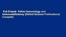 Full E-book  Feline Immunology and Immunodeficiency (Oxford Science Publications) Complete