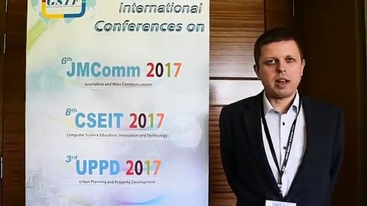 Maciej Janusz Chmielarz at CSEIT Conference 2017 by GSTF