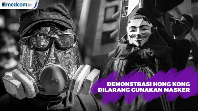 Demonstran di Hong Kong akan Dilarang Gunakan Masker