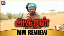 Asuran MM Review | Dhanush | Vetrimaran | GV Prakash Kumar
