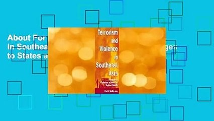 About For Books  Terrorism and Violence in Southeast Asia: Transnational Challenges to States and