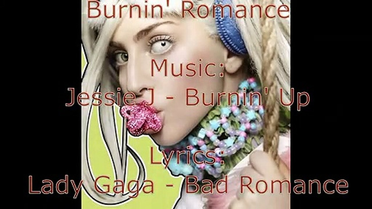 Burnin' Romance (Jessie J & Lady Gaga)