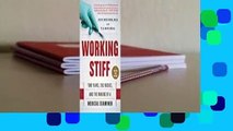 Working Stiff: Two Years, 262 Bodies, and the Making of a Medical Examiner  Review
