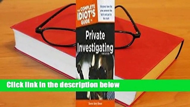 The Complete Idiot's Guide to Private Investigating  For Kindle