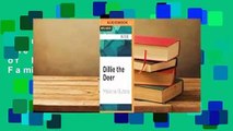 About For Books  Dillie the Deer: A True Story of Love, Healing, and Family  Review