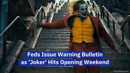 The DHS And FBI Issue A 'Joker' Warning