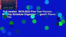 Full version  2019-2023 Five Year Planner: Monthly Schedule Organizer - Agenda Planner For The