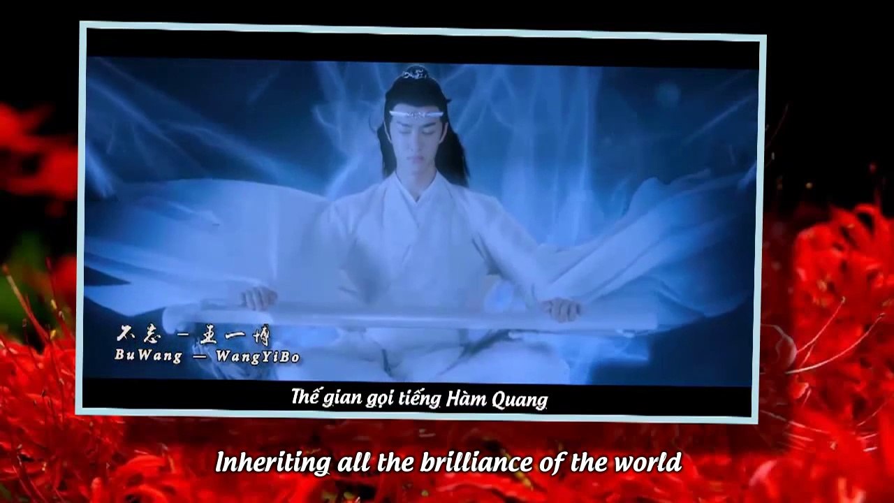 [Vietsub | Engsub] Bất Vong | Won't Forget  不忘  –  Vương Nhất Bác (Trần Tình lệnh OST 陈情令)