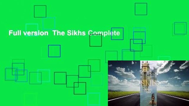 Full version  The Sikhs Complete