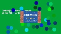 [Read] Enemies: A History of the FBI  For Kindle