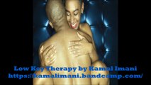 Low Key Therapy   Kamal Imani- Spoken Word and Neo Soul