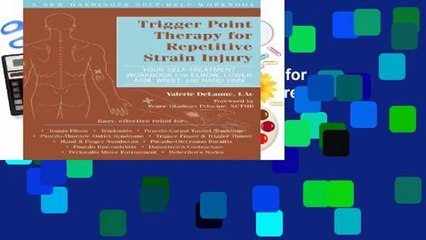 Full E-book  Trigger Point Therapy for Repetitive Strain Injury: Your Self-Treatment Workbook for